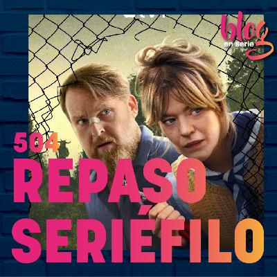 504. Las series que hemos visto en Octubre