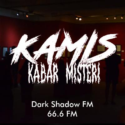 66.6 DARK SHADOW FM-KAMIS (KAbar MISteri)