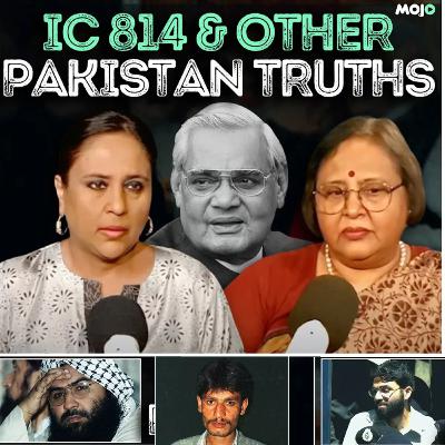 Inside IC 814 Kandahar Hijacking & Other Pakistan Truths I India-Pakistan Worst Years I Barkha Dutt