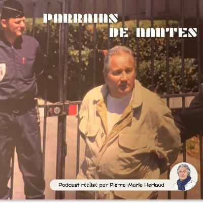 Parrains de Nantes #1 : Braquage à la nantaise.