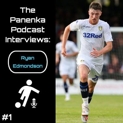 The Panenka Podcast Interviews: Episode 1 - Ryan Edmondson