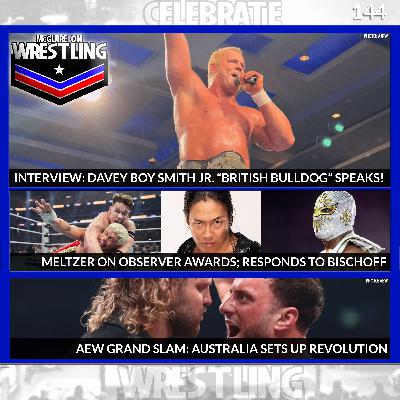 MOW 144 - GUEST: Davey Boy Smith Jr., AEW Grand Slam Results, Meltzer Responds to Bischoff, More MOW 144 - GUEST: Davey Boy Smith Jr., AEW Grand Slam Results, Meltzer Responds to Bischoff, More
