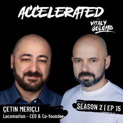 E15 | Season 2 - Cetin Mericli (Locomation - CEO & Co-founder) E15 | Season 2 - Cetin Mericli (Locomation - CEO & Co-founder)