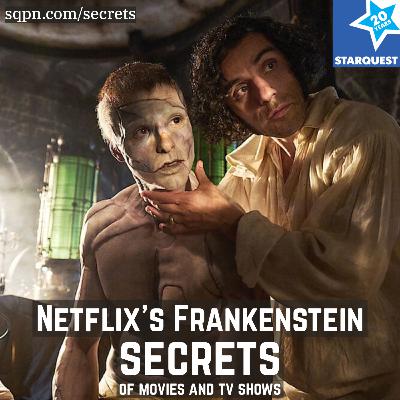 The Secrets of Netflix’s Frankenstein The Secrets of Netflix’s Frankenstein