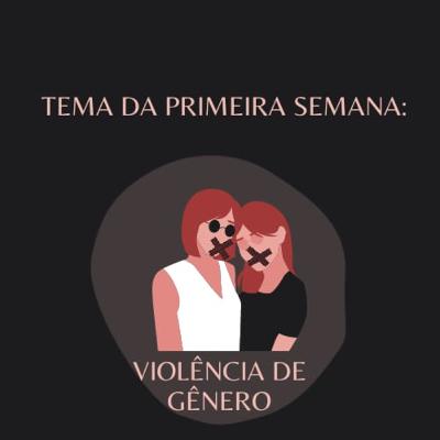 Episódio 1 - Violência de gênero Episódio 1 - Violência de gênero