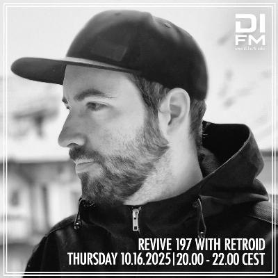 Revive 197 With Retroid (10-16-2025)