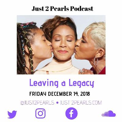 Leaving a Legacy