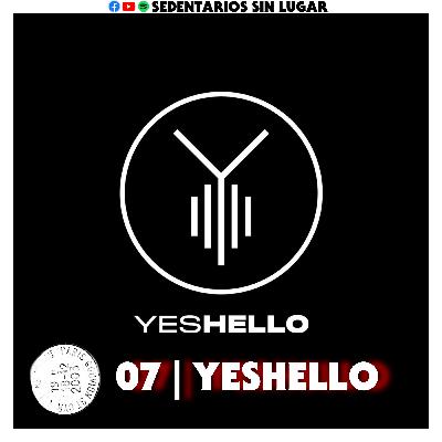 Cap 7 - Entrevista con YesHello!