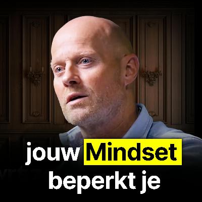 Hoe Jij Zo’n Sterke Mindset Opbouwt Dat Niets Je Meer Breekt - Erik Wegewijs en Bas Kremer - #445 Hoe Jij Zo’n Sterke Mindset Opbouwt Dat Niets Je Meer Breekt - Erik Wegewijs en Bas Kremer - #445