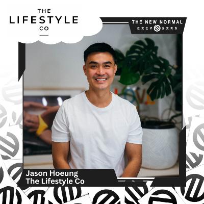 20 // Jason Hoeung of The Lifestyle Co - Reinventing Men's Fashion through adversity by diversity