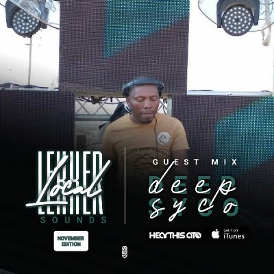 Deep Syco - Lekker Local Sounds (Guest Mix)