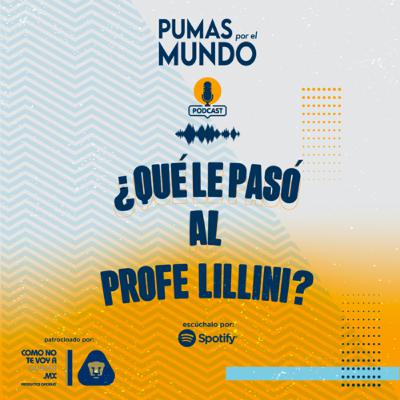 ¿Qué le pasó al Profe Lillini?