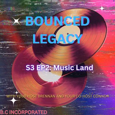 LEGACY S3 EP2: Music Land LEGACY S3 EP2: Music Land