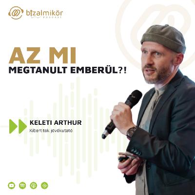 Az MI megtanult emberül?! - Keleti Arthur (kibertitok jövőkutató) Az MI megtanult emberül?! - Keleti Arthur (kibertitok jövőkutató)