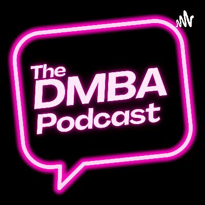 The DMBA Podcast w/ The Amazing DMBAs Behind Native Chats