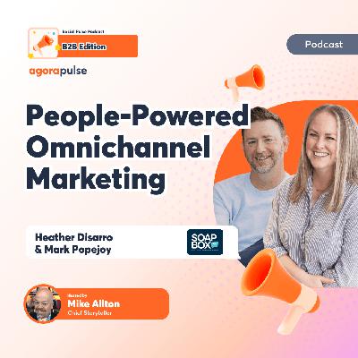 The People-Powered Approach to Omnichannel Marketing