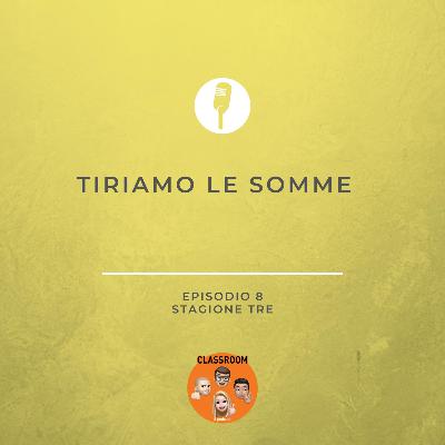 Tiriamo le somme Tiriamo le somme