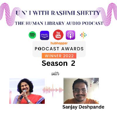U n' I with Rashmi Shetty- Sanjay Deshpande