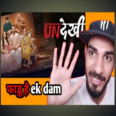 Undekhi Sony liv webseries review by budbakguru
