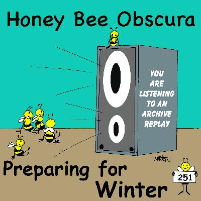 Archive Special: Preparing for Winter (251)