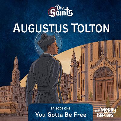Augustus Tolton: Episode One Augustus Tolton: Episode One