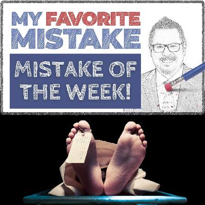 Releasing the Wrong Body Is Not Just “Human Error” - Mistake of the Week