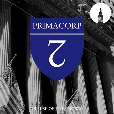 Demise Of The Crown - Episode 2: Primacorp
