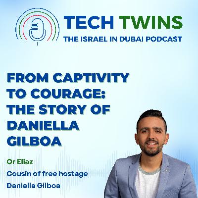 From Captivity to Courage: the Story of Daniella Gilboa