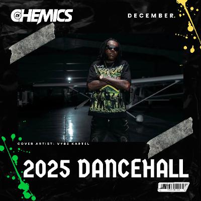 2025 Dancehall Mix I December Mix - Feat. Vybz Kartel, Shenseea, Skippa, Valliant, Chronic Law 2025 Dancehall Mix I December Mix - Feat. Vybz Kartel, Shenseea, Skippa, Valliant, Chronic Law