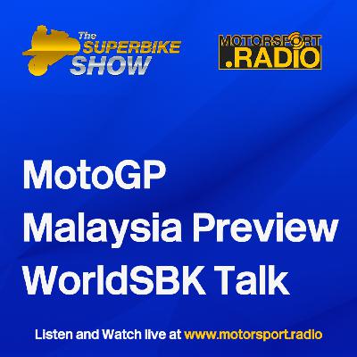 #MotoGP Malaysia Preview & #WorldSBK Calendar