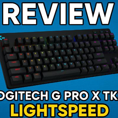 Logitech G PRO X TKL Lightspeed . ¿El mejor teclado gamer inalámbrico?