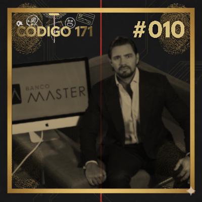 Banco Master: A Fraude de R$ 12 Bilhões que Explodiu em Novembro de 2025 #010 Banco Master: A Fraude de R$ 12 Bilhões que Explodiu em Novembro de 2025 #010