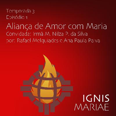 T3E1. Aliança de Amor com Maria