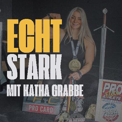 #11 Katha Grabbe - Wettkampfform hat ihren Preis – über Haarausfall, Kontrolle und Loslassen