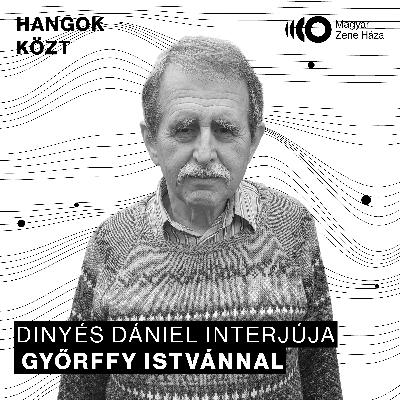Hangok közt #78 I Győrffy István