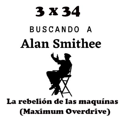 3 x 34 La rebelión de las máquinas(Maximum Overdrive) 3 x 34 La rebelión de las máquinas(Maximum Overdrive)