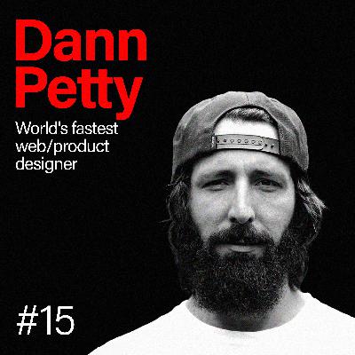 #15 Dann Petty — The unexpected famous shy designer