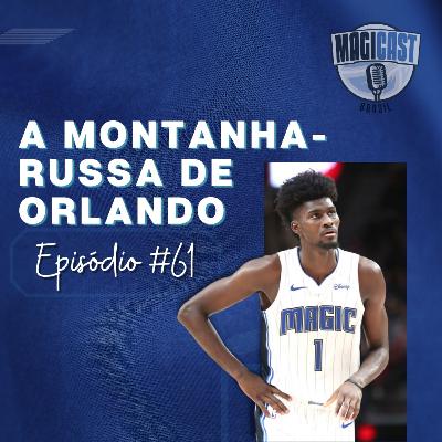 Magicast Brasil #61 | A montanha-russa de Orlando
