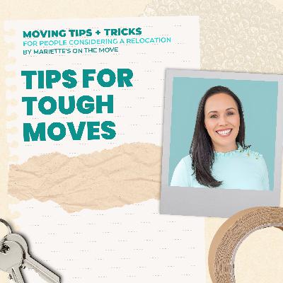 Tips For Tough Moves