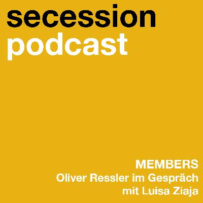 Members: Oliver Ressler im Gespräch mit Luisa Ziaja