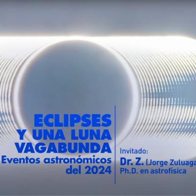 2024-02-02 - Coloquio de Astronomía - Eventos Astronómicos de 2024