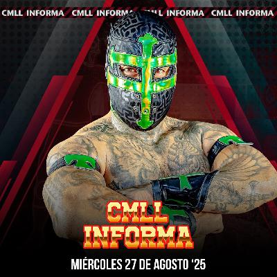 CMLL Informa - Capítulo 589