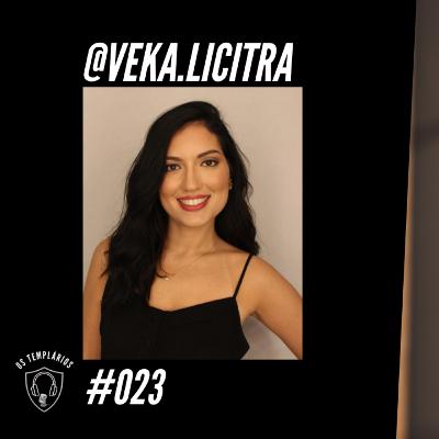 @veka.licitra - Templários PodCast #023