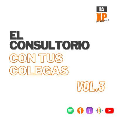 EL CONSULTORIO CON TUS COLEGAS VOL 3 EL ALCOHOL LOS FINDES, EL TRABAJO PRESENCIAL Y LOS ANGLICISMOS