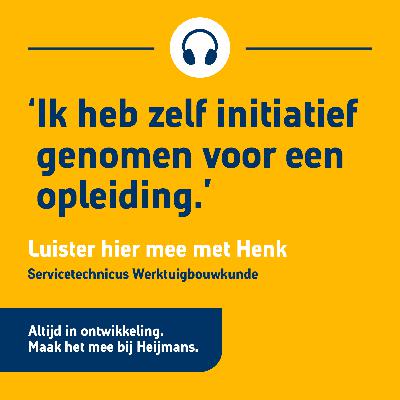 Luister mee met Henk, servicetechnicus werktuigbouwkunde.