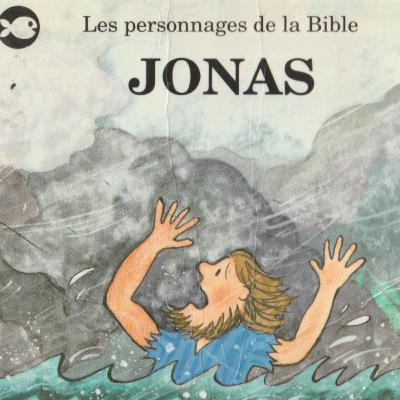 Jonas - Les personnages de la Bible
