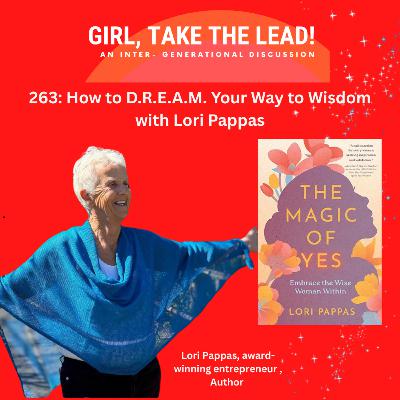 263. How to D.R.E.A.M. Your Way to Wisdom with Lori Pappas