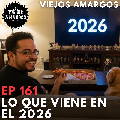 Ep 161. Lo que viene en el 2026