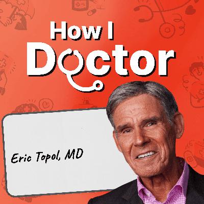 Eric Topol on Why Doctors Shouldn’t Fear AI — And How It Could Finally Fix Our Broken System Eric Topol on Why Doctors Shouldn’t Fear AI — And How It Could Finally Fix Our Broken System