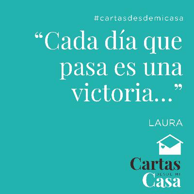 Cada día que pasa es una victoria